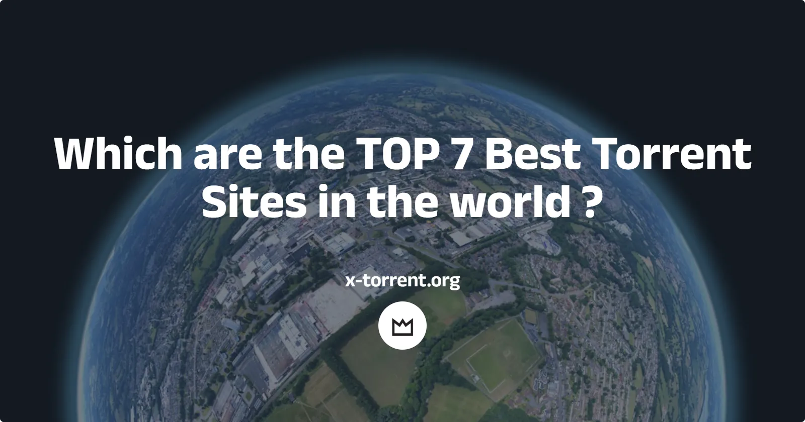 Top-7-Best-Torrent-Sites in x-torrent.org